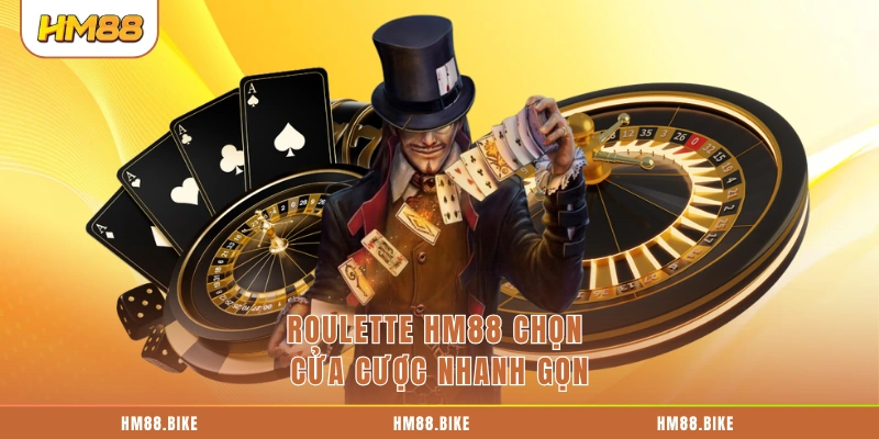 Roulette HM88 - Siêu Phẩm Game Được Ưa Chuộng Nhất 2025 Roulette HM88 chọn cửa cược nhanh gọn